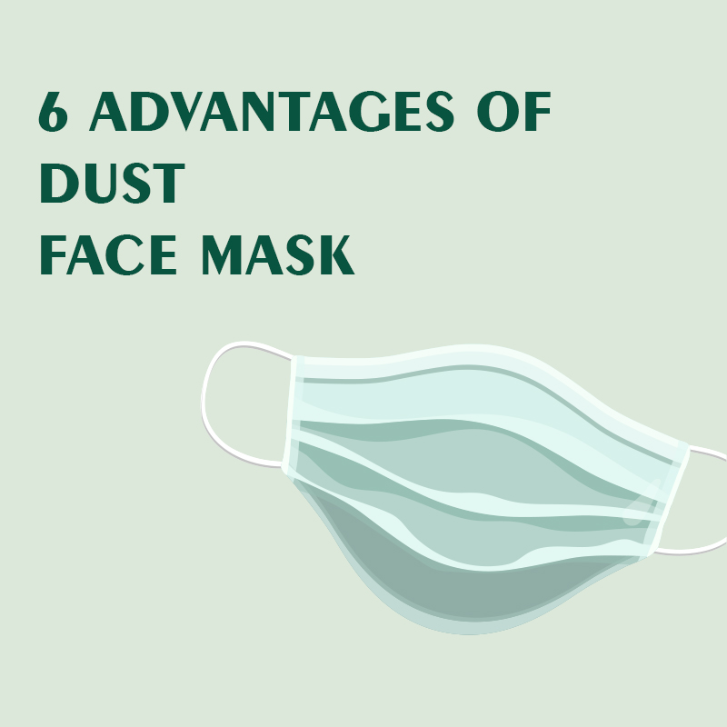 6 Advantages of Dust Face Mask Dust Face Mask Disposable Earloop
